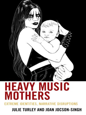 cover image of Heavy Music Mothers